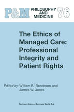 The Ethics Of Managed Care Professional Integrity And Patient Rights 1st Edition Edmund D Pellegrino Auth