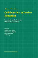 Collaboration In Teacher Education Examples From The Context Of Mathematics Education 1st Edition Andrea Peterkoop