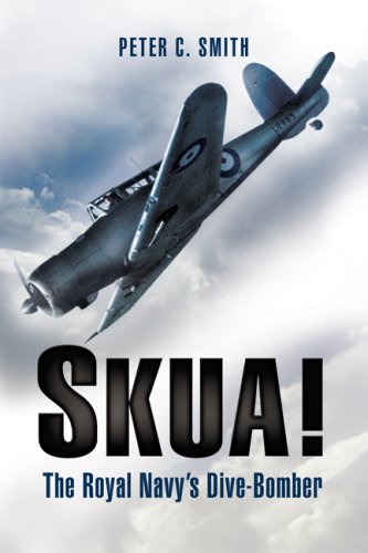Skua The Royal Navys Divebomber Peter C Smith
