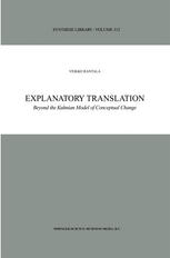 Explanatory Translation Beyond The Kuhnian Model Of Conceptual Change 1st Edition Veikko Rantala Auth