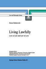 Living Lawfully Love In Law And Law In Love 1st Edition Zenon Bakowski Auth