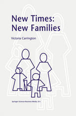 New Times New Families 1st Edition Victoria Carrington Auth