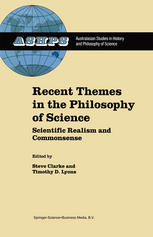 Recent Themes In The Philosophy Of Science Scientific Realism And Commonsense 1st Edition Robert Nola Auth