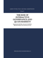 The Rise Of Interactive Governance And Quasimarkets 1st Edition Bas Denters