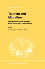 Tourism And Migration New Relationships Between Production And Consumption 1st Edition Professor Allan M Williams