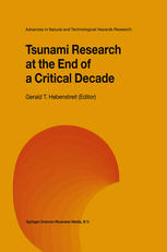 Tsunami Research At The End Of A Critical Decade 1st Edition E N Bernard