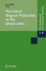 Persistent Organic Pollutants In The Great Lakes 1st Edition Ronald A Hites Auth