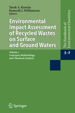 Water Pollution Environmental Impact Assessment Of Recycled Wastes On Surface And Ground Waters 1st Edition Tarek A Kassim