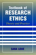 Textbook Of Research Ethics Theory And Practice 1st Edition Sana Loue Auth