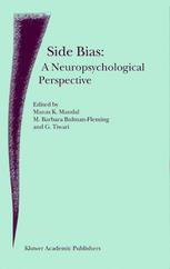 Side Bias A Neuropsychological Perspective 1st Edition Lesley J Rogers Auth