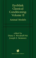 Eyeblink Classical Conditioning Volume 2 Animal Models 1st Edition Joseph E Steinmetz