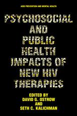 Psychosocial And Public Health Impacts Of New Hiv Therapies 1st Edition Kenneth H Mayer Auth