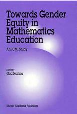 Towards Gender Equity In Mathematics Education An Icmi Study 1st Edition Gila Hanna Auth