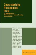 Characterizing Pedagogical Flow An Investigation Of Mathematics And Science Teaching In Six Countries 1st Edition William H Schmidt