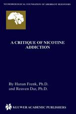 A Critique Of Nicotine Addiction 1st Edition Hanan Frenk Reuven Dar Auth