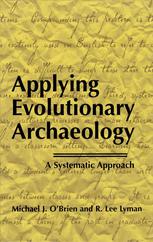 Applying Evolutionary Archaeology A Systematic Approach Michael J Obrien