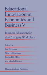 Educational Innovation In Economics And Business V Business Education For The Changing Workplace 1st Edition Stewart Falconer