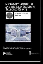 Microsoft Antitrust And The New Economy Selected Essays 1st Edition David S Evans Auth