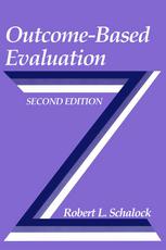 Outcomebased Evaluation 2nd Edition Robert L Schalock Auth