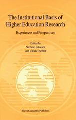 The Institutional Basis Of Higher Education Research Experiences And Perspectives 1st Edition Stefanie Schwarz