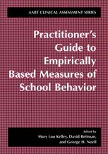Practitioners Guide To Empirically Based Measures Of School Behavior 1st Edition Mary Lou Kelley