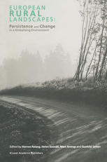European Rural Landscapes Persistence And Change In A Globalising Environment 1st Edition Hannes Palang