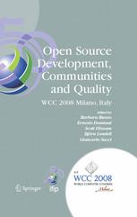 Open Source Development Communities And Quality Ifip 20th World Computer Congress Working Group 23 On Open Source Software September 710 2008 Milano Italy 1st Edition Eugenio Capra