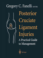 Posterior Cruciate Ligament Injuries A Practical Guide To Management 1st Edition Christopher D Harner