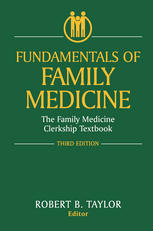 Fundamentals Of Family Medicine The Family Medicine Clerkship Textbook 3rd Edition Robert B Taylor Auth