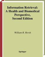 Information Retrieval A Health And Biomedical Perspective William R Hersh Md Auth