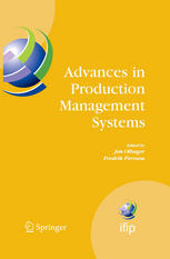 Advances In Production Management Systems International Ifip Tc 5 Wg 57 Conference On Advances In Production Management Systems Apms 2007 September 1719 Linköping Sweden 1st Edition Jim Andersson