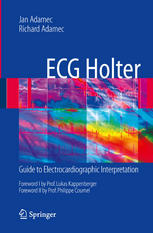 Ecg Holter Guide To Electrocardiographic Interpretation 1st Edition Richard Adamec