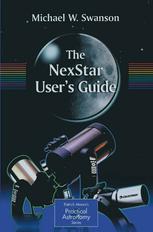 The Nexstar Users Guide 1st Edition Michael W Swanson Auth