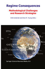 Regime Consequences Methodological Challenges And Research Strategies 1st Edition Arild Underdal