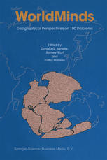 Worldminds Geographical Perspectives On 100 Problems Commemorating The 100th Anniversary Of The Association Of American Geographers 19042004 1st Edition Ron Johnston Auth
