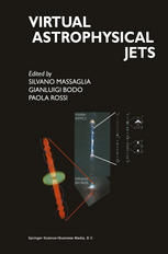 Virtual Astrophysical Jets Theory Versus Observations 1st Edition Gabriele Giovannini Auth