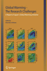 Global Warming The Research Challenges A Report Of Japans Global Warming Initiative 1st Edition Atsunobu Ichikawa Auth