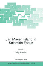 Jan Mayen Island In Scientific Focus 1st Edition Stig Skreslet Auth