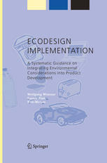 Ecodesign Implementation A Systematic Guidance On Integrating Environmental Considerations Into Product Development 1st Edition Wolfgang Wimmer