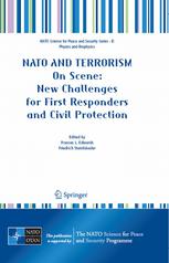 Nato And Terrorism On Scene New Challenges For First Responders And Civil Protection 1st Edition Dr Frances L Edwards