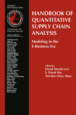 Handbook Of Quantitative Supply Chain Analysis Modeling In The Ebusiness Era 1st Edition David Simchilevi