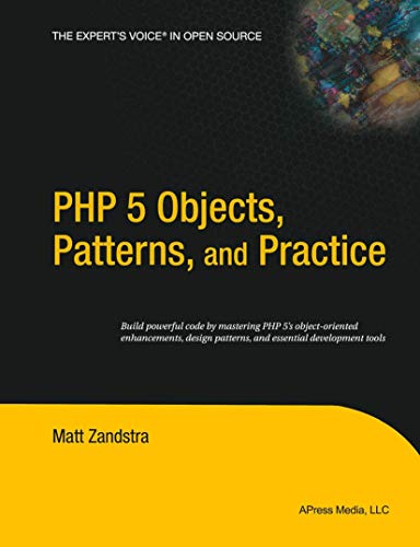 Php 5 Objects Patterns And Practice 1st Edition Matt Zandstra