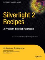 Silverlight 2 Recipes A Problemsolution Approach 1st Edition Jit Ghosh