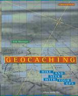 Geocaching Hike And Seek With Your Gps 1st Edition Erik Sherman Auth