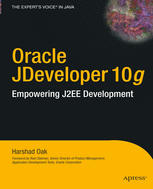 Oracle Jdeveloper 10g Empowering J2ee Development 1st Edition Harshad Oak Auth