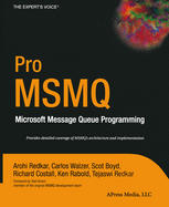 Pro Msmq Microsoft Message Queue Programming 1st Edition Arohi Redkar