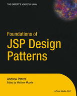 Foundations Of Jsp Design Patterns 1st Edition Andrew Patzer Auth