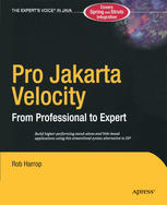 Pro Jakarta Velocity From Professional To Expert 1st Edition Rob Harrop Auth