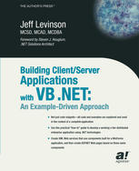 Building Clientserver Applications With Vb Net An Exampledriven Approach 1st Edition Jeff Levinson Auth