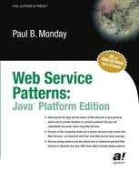 Web Services Patterns Java Platform Edition 1st Edition Paul B Monday Auth